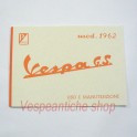 LIBRETTO USO E MANUTENZIONE VESPA 160 GS DEL 1962 PRIMA SERIE