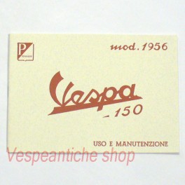 LIBRETTO USO E MANUTENZIONE VESPA 150 DEL 1956